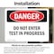 Signmission Do Not Enter Test In Progress Danger Sign, Vinyl Decal, 10in W x 7in L, 2PK OS-2PACK-DS-D-710-L-2139 - alternate 3